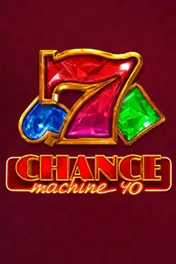 Слот Chance Machine 40 играть на виртуальную валюту в игровом заведении