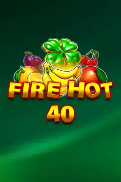 Игра Fire Hot 40 от поставщика Pragmatic Play на рубли в казино играть сейчас